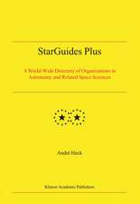 StarGuides Plus: A World-Wide Directory of Organizations in Astronomy and Related Space Sciences