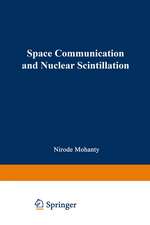 Space Communication and Nuclear Scintillation