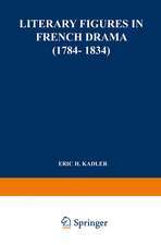 Literary Figures in French Drama (1784–1834)