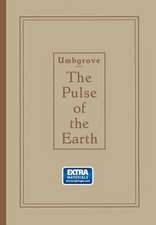 The Pulse of the Earth