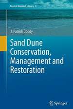 Sand Dune Conservation, Management and Restoration