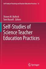 Self-Studies of Science Teacher Education Practices