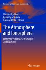 The Atmosphere and Ionosphere: Elementary Processes, Discharges and Plasmoids