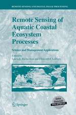 Remote Sensing of Aquatic Coastal Ecosystem Processes: Science and Management Applications