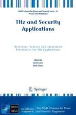 THz and Security Applications: Detectors, Sources and Associated Electronics for THz Applications