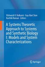 A Systems Theoretic Approach to Systems and Synthetic Biology I: Models and System Characterizations