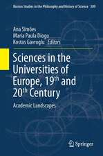 Sciences in the Universities of Europe, Nineteenth and Twentieth Centuries: Academic Landscapes