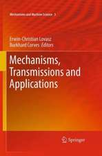 Mechanisms, Transmissions and Applications