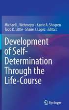 Development of Self-Determination Through the Life-Course