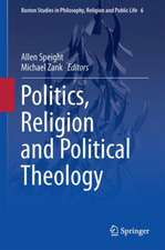 Politics, Religion and Political Theology