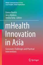 mHealth Innovation in Asia: Grassroots Challenges and Practical Interventions