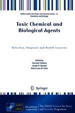 Toxic Chemical and Biological Agents: Detection, Diagnosis and Health Concerns