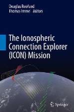 The Ionospheric Connection Explorer (ICON) Mission