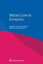 MEDIA LAW IN ETHIOPIA