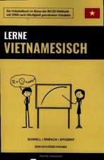 Lerne Vietnamesisch - Schnell / Einfach / Effizient