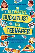 Die ultimative Bucketlist für Teenager