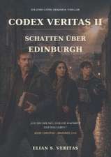 Codex Veritas - Schatten über Edingburgh