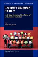 Inclusive Education in Italy: A Critical Analysis of the Policy of Integrazione Scolastica