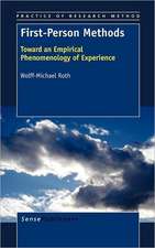 First-Person Methods: Toward an Empirical Phenomenology of Experience