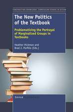 The New Politics of the Textbook: Problematizing the Portrayal of Marginalized Groups in Textbooks