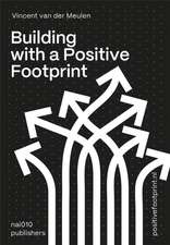 Building with a Positive Footprint