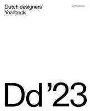 Dutch Designers Yearbook 2023