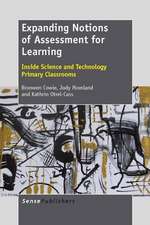 Expanding Notions of Assessment for Learning: Inside Science and Technology Primary Classrooms