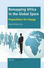 Remapping Africa in the Global Space: Propositions for Change