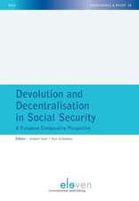 Devolution and Decentralisation in Social Security