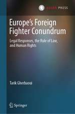 Europe's Foreign Fighter Conundrum