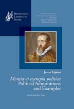 Justus Lipsius, Monita et exempla politica / Political Admon