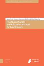 Risk Quantification and Allocation Methods for Practitioners