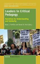 Leaders in Critical Pedagogy: Narratives for Understanding and Solidarity