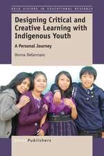 Designing Critical and Creative Learning with Indigenous Youth: A Personal Journey