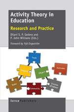 Activity Theory in Education: Research and Practice