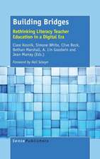 Building Bridges: Rethinking Literacy Teacher Education in a Digital Era