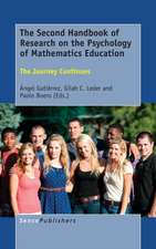 The Second Handbook of Research on the Psychology of Mathematics Education: The Journey Continues