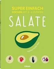 Super einfach - Salate