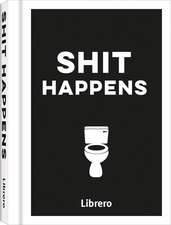shit happens