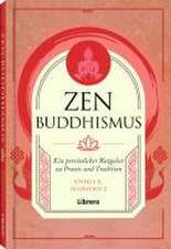 Zen Buddhismus