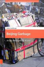 Beijing Garbage – A City Besieged by Waste