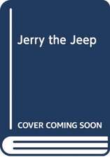 Yoyo: Rolling Wheels: Jerry the Jeep