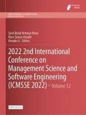 2022 2nd International Conference on Management Science and Software Engineering (ICMSSE 2022)