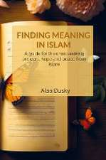 Finding meaning in Islam