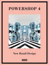 Powershop 4: New Retail Design