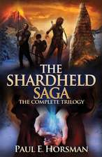 The Shardheld Saga