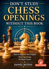 Don't Study Chess Openings Without This Book