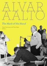 Alvar Aalto: The Mark of the Hand