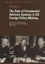 The Role of Presidential Advisory Systems in US Foreign Policy-Making