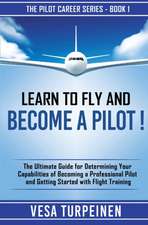 LEARN TO FLY AND BECOME A PILOT!